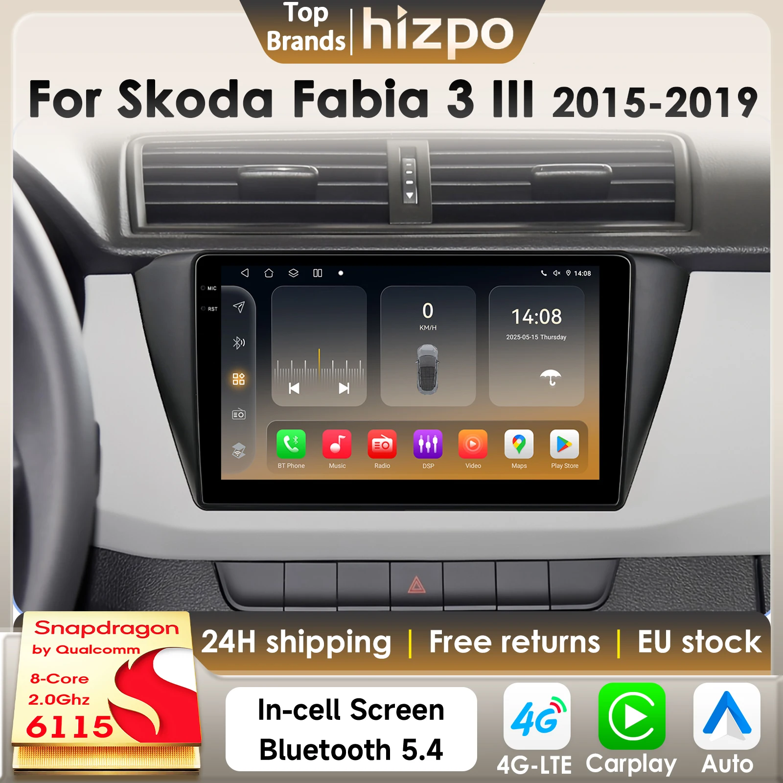 Hizpo 8Core 2Din Android 14 Autoradio für Skoda Fabia 3 III 2015-2019 Auto Multimedia GPS 4G Carplay von Qualcomm Snapdragon 6115