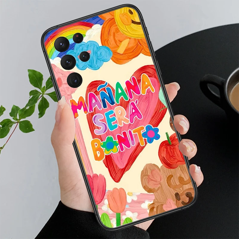 Manana Sera Bonito Karol G Phone Case For Samsung A52S A21S A33 A23 A13 A14 A32 A52 A53 A54 A51 A71 M51