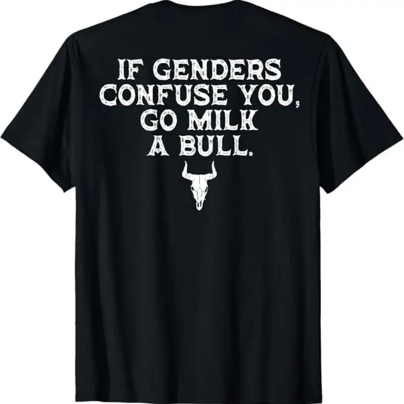 Si los genders conforta que vayas leche un toro (en respaldo) Camiseta