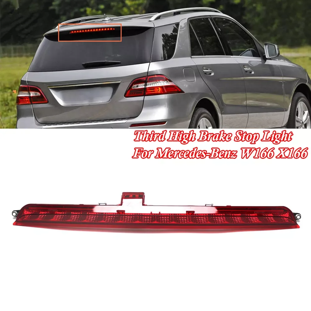 

Задний третий высокий стоп-сигнал автомобиля для Mercedes-Benz W166 X166 для GL GLE GLS 2013 2014 2015 2016 2017 2018 2019 A 1668200056