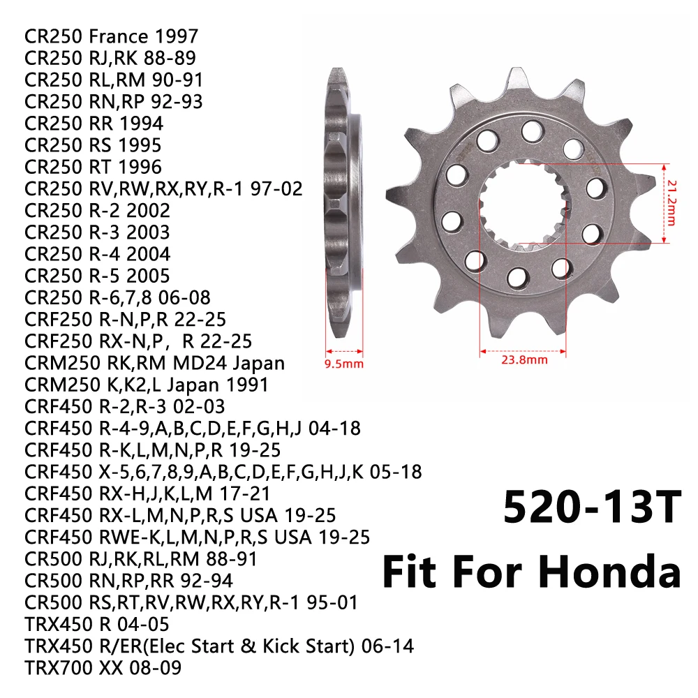 

Motorcycle Part 13T Front Sprocket For Honda CR250 RJ RL RN RR RS RT RV R-2-8 1988-2008 CRF250 CRM250 CRF450 CR500 TRX 450 700