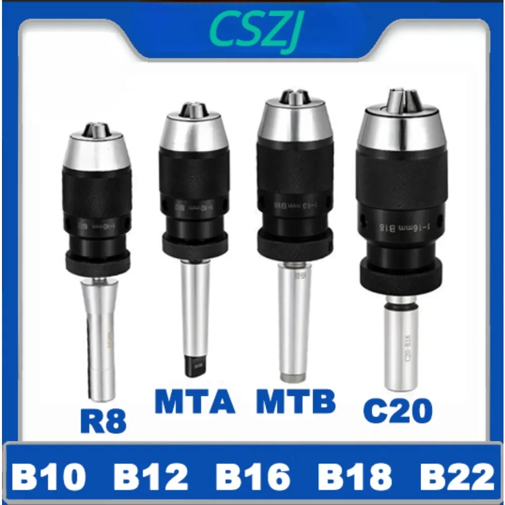 Self-tightening Drill Chuck B10 B12 B16 B18 B22 Morse Drill Chuck Lathe CNC Drill Machine MT2 MT3 MT4 MT5 R8 C10 C12 C16 C20