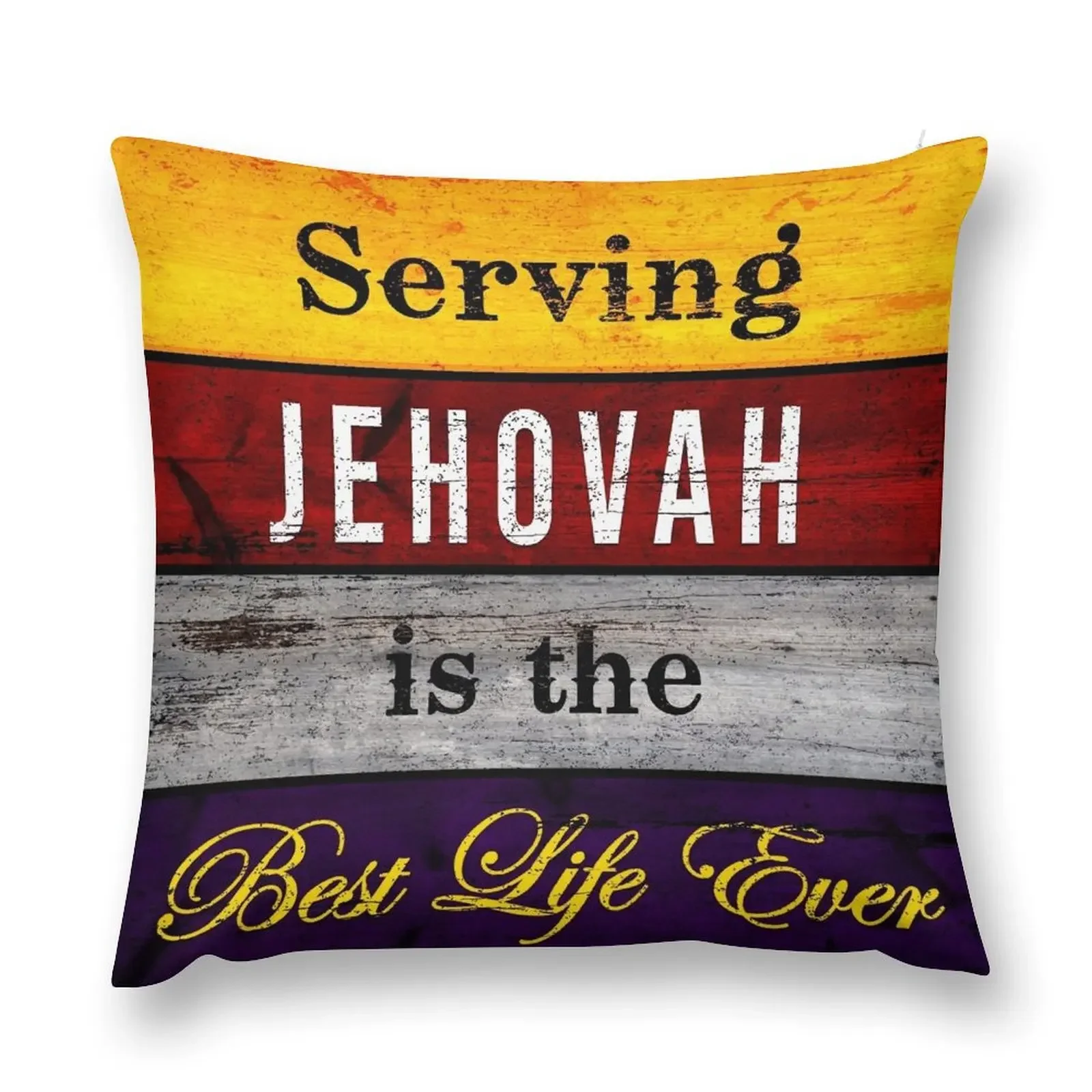 Serving Jehovah is the Best Life Ever Vintage Throw Pillow Luxury Pillow Cover Pillow Case Pillowcases