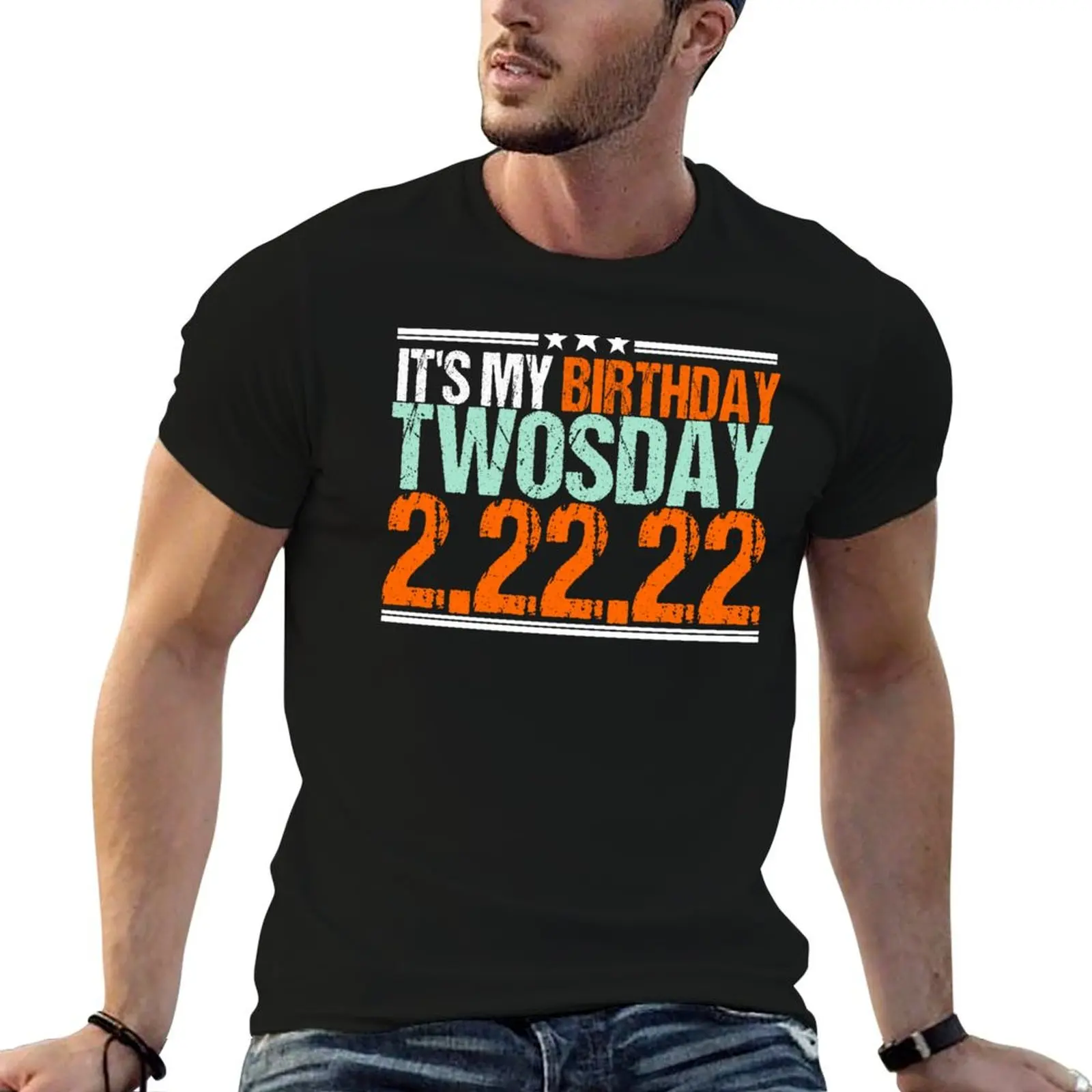 

It’s My Birthday Twosday Tuesday 2 22 22 Feb 2nd 2022 Bday Funny Design T-Shirt t shirts for man graphic funny T-Shirt