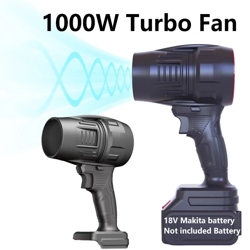 1000W Turbo Fan Violent Air Gun 500g Thrust Stepless Speed High Power Turbofan Leaf Blower Handheld Jet Fan for Makita Battery