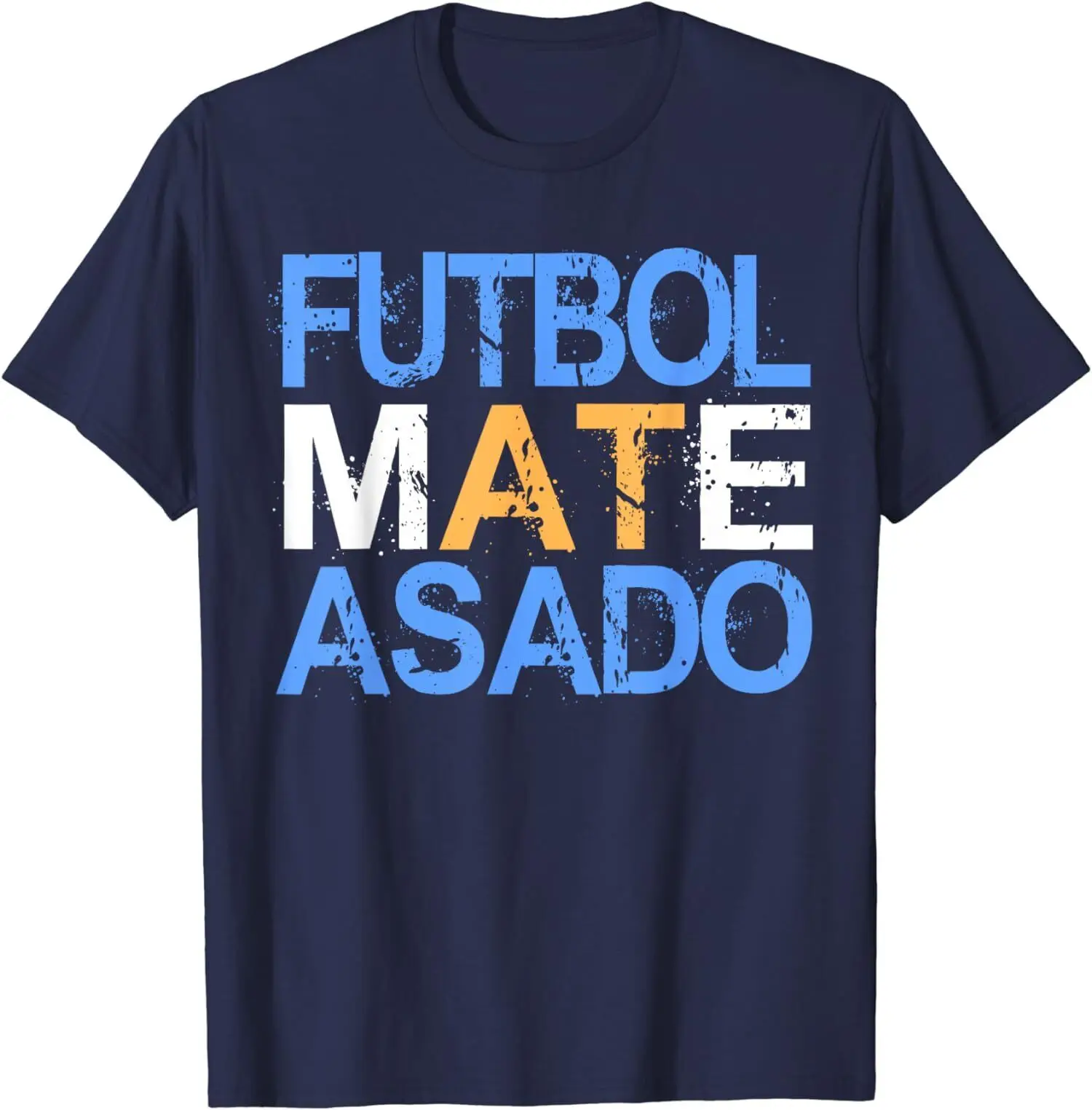 

Futbol Mate Asado Funny Argentinian Pride Cool Gift Unisex T-Shirt