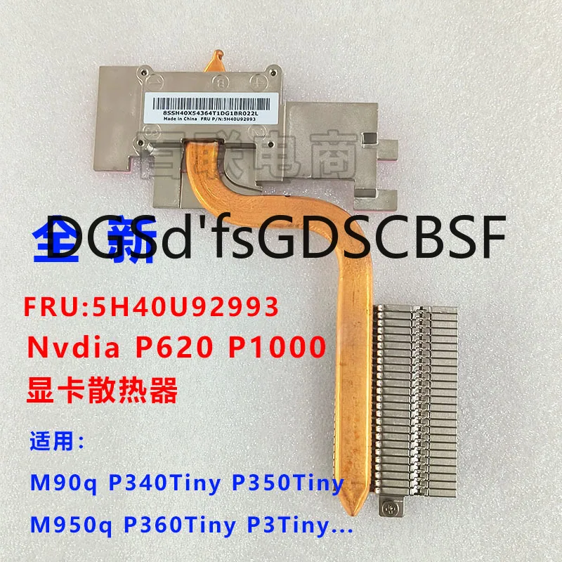 

NEW For LENOVO M90q P340 P360 p3Tiny T1000 P1000 GPU HEATSINK 5H40U92993