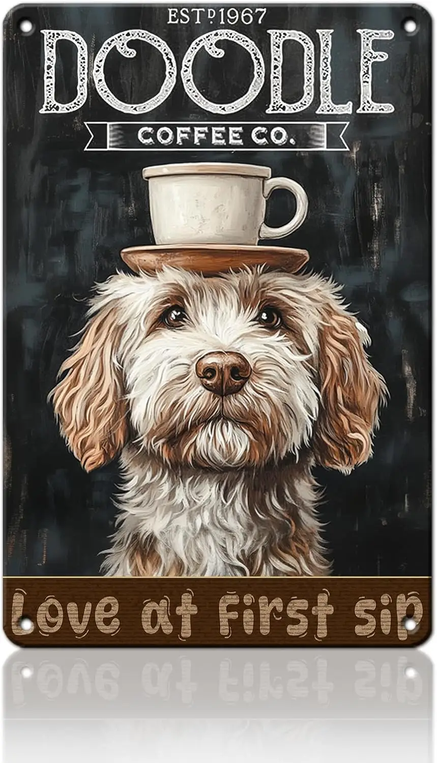 Doodle Dog Coffee Sign Vintage Metal Tin Funny for Kitchen Home Office Bar Cafe Decor -aluminum 