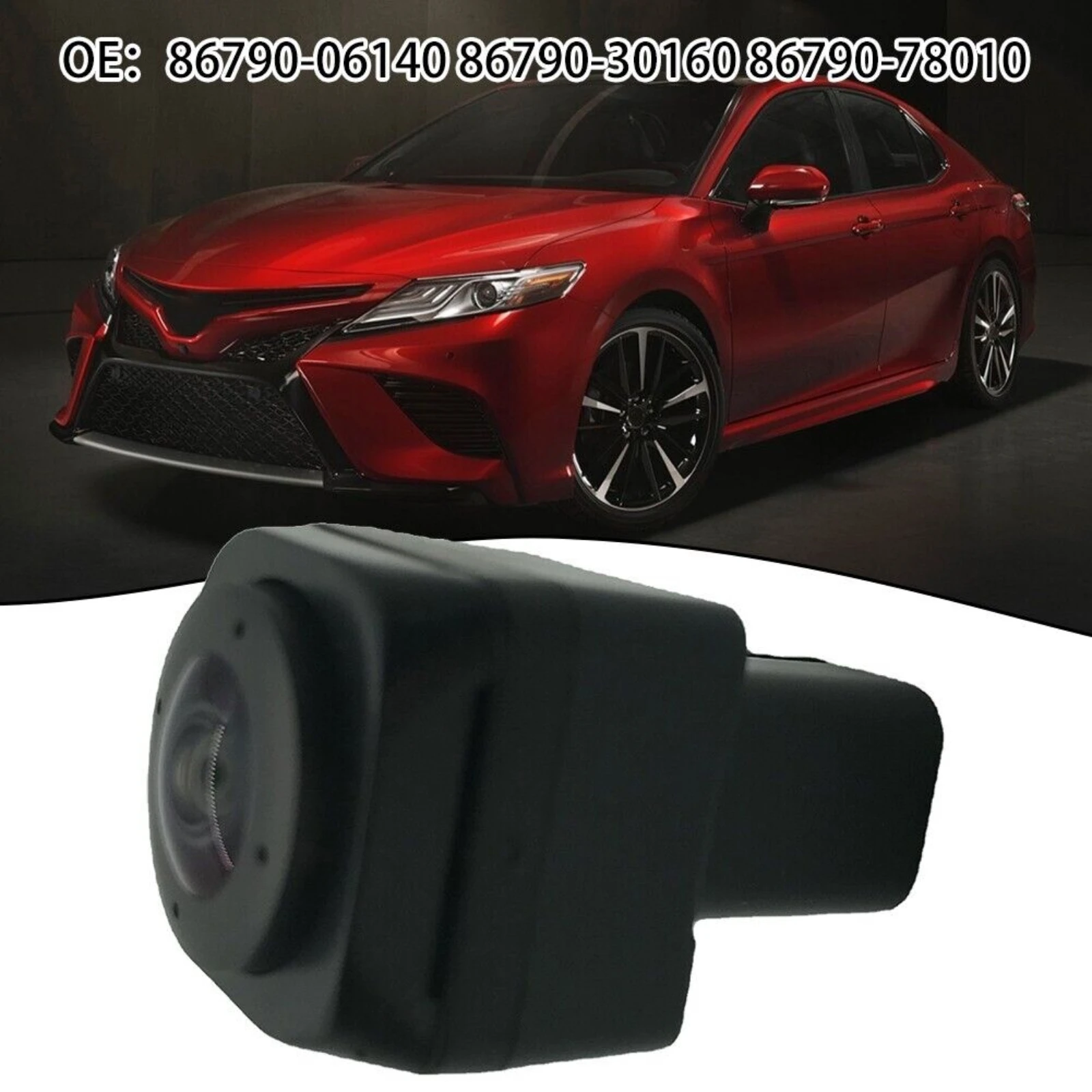 Auto Front View Reversing Camera 86790-06140 86790-30160 86790-78010 For Toyota For Camry 2017-2020