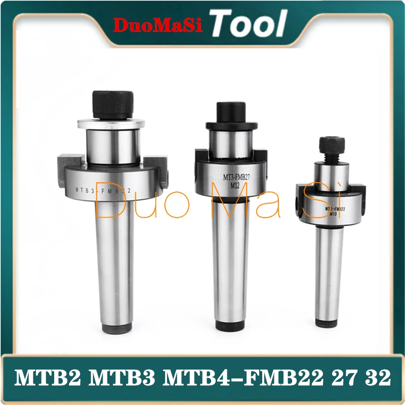 1pc Morse MTB2 MTB3 MTB4  FMB22 FMB27 FMB32  FMB Face Milling Machine Cnc Hanger Tool Holder BAP 300R 400R 50mm 63mm 80mm 100mm