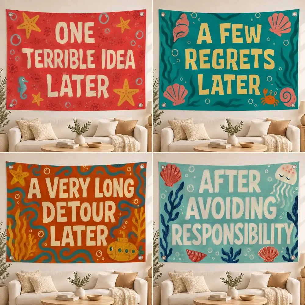 Several Bad Decisions Later Flags Suitable For Party Club Outdoor Interior Wall Art Decoration Banner Fans Gift