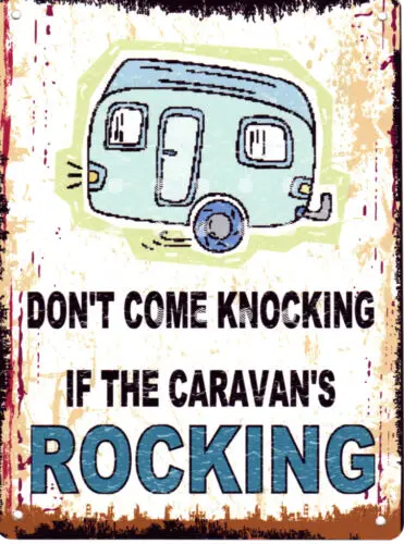 DONT COME KNOCKING metal wall sign caravan funny plaque outdoor rocking (6x8in)-Aluminum
