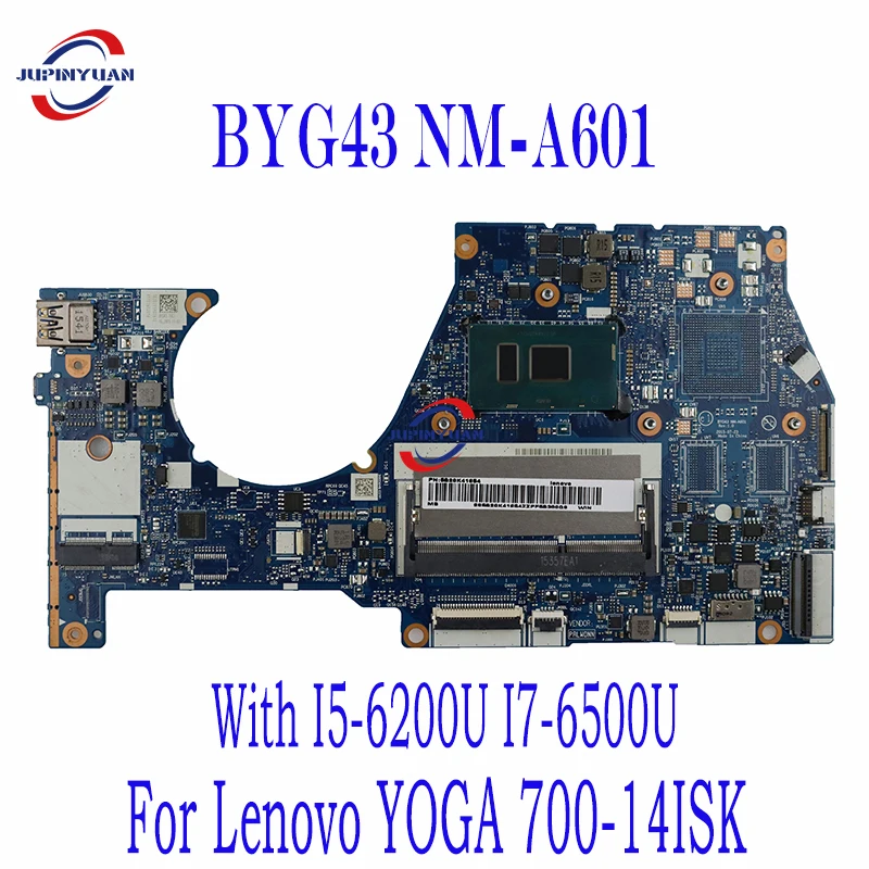 

BYG43 NM-A601 For Lenovo YOGA 700-14ISK Laptop Motherboard With I5-6200U I7-6500U N16S-GT-S-A2 DDR3 Fully Tested