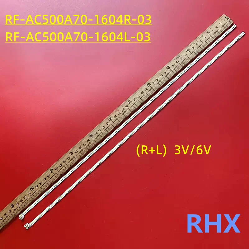 Applicable Changhong 50Q2N light strip RF-AC500A70-1604R/1604L-03 JUC7.308.0013948 LED TV Backlight Strip  3V/6V