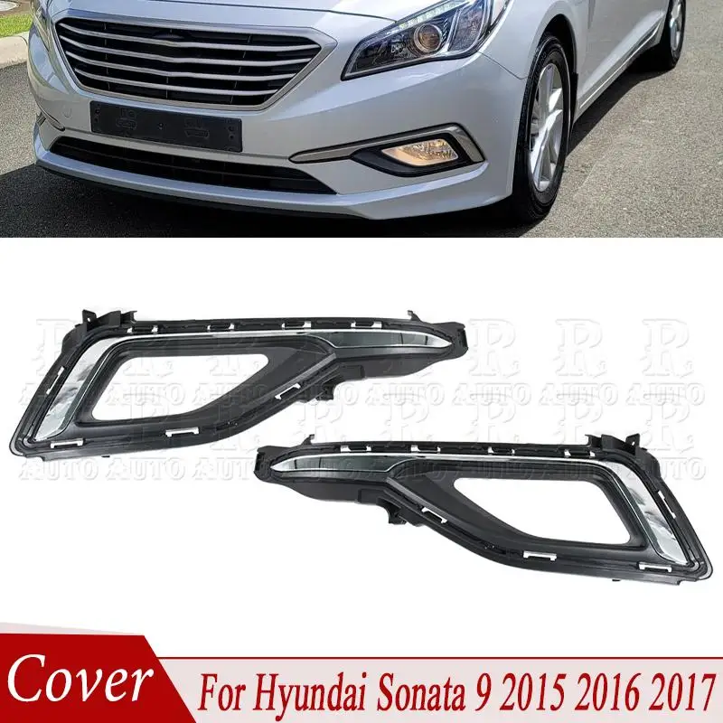 R-AUTO Front Bumper Fog Lamp Cover Cover Frame Fog Light Grill Car Fog Light Cover Grille For Hyundai Sonata 9 2015 2016 2017