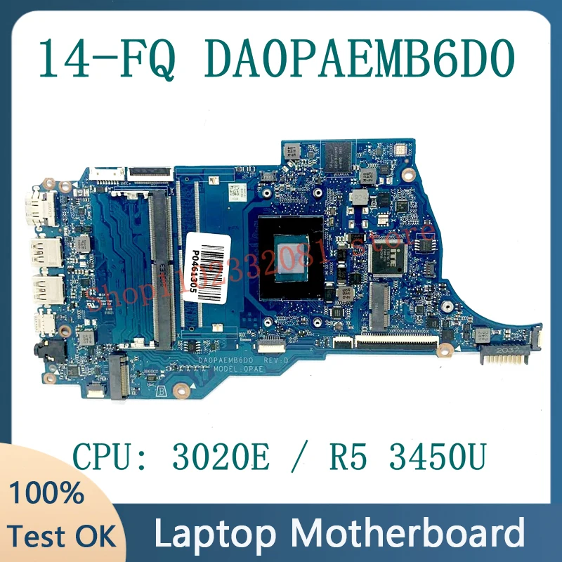 

Mainboard M31198-601 M31198-001 DA0PAEMB6D0 For HP 14-FQ 14S-FQ 14-FR 14S-FR Laptop Motherboard W/ 3020E R5 3450U CPU 100%Tested