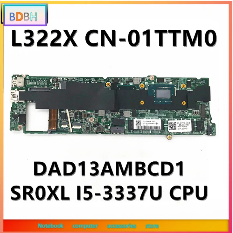 CN-01TTM0 1TTM0 DAD13AMBCD1 XPS 13 L322X Laptop SR0XL I5-3337U CPU 4GB