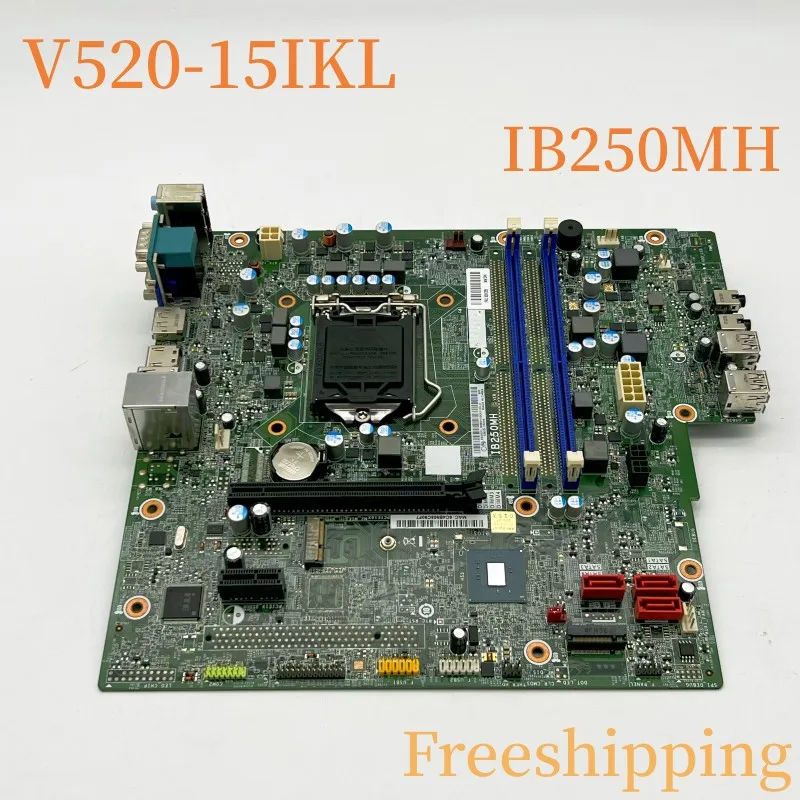 

IB250MH For Lenovo V520-15IKL Motherboard FRU:00XK255 LGA1151 DDR4 Mainboard 100% Tested Fully Work