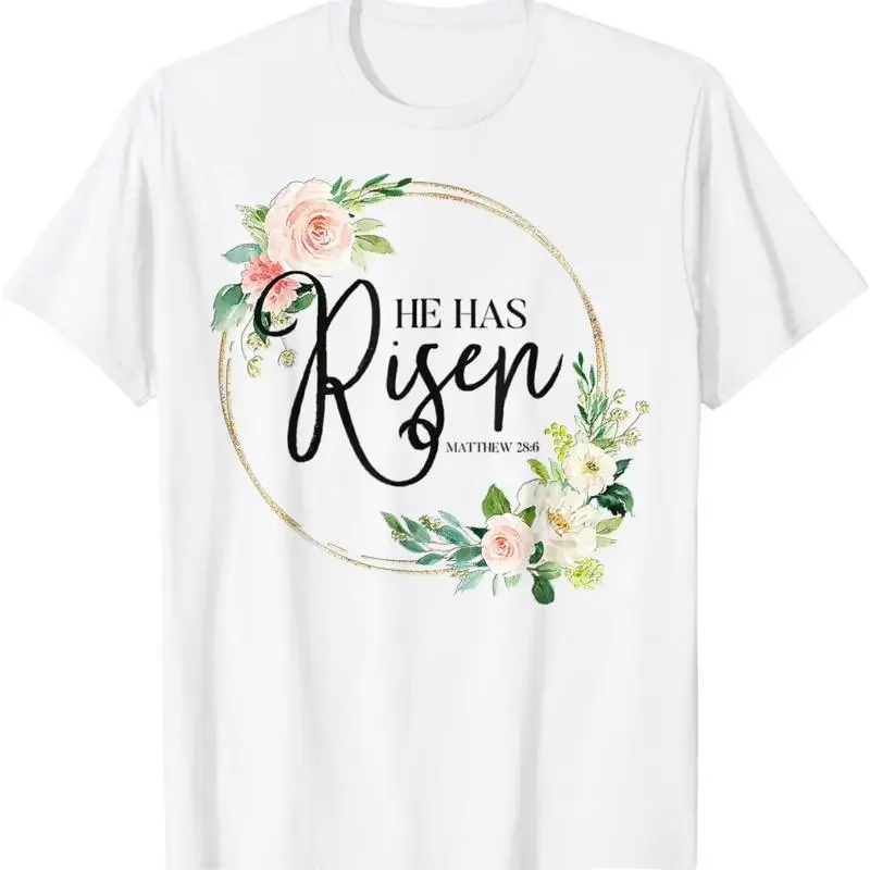 He Has Risen Matthew 28 6 Flora Christian Easter Day T Shirt
