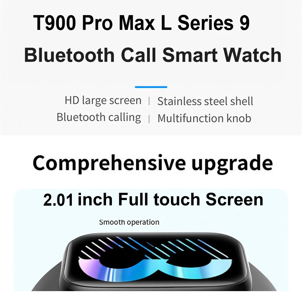 T900 Pro Max Watch 9 Smart Watch Waterproof Series 9 Smartwatch 2.01 Inch Bluetooth Call AI Voice assistant Sport Men Wristwatch