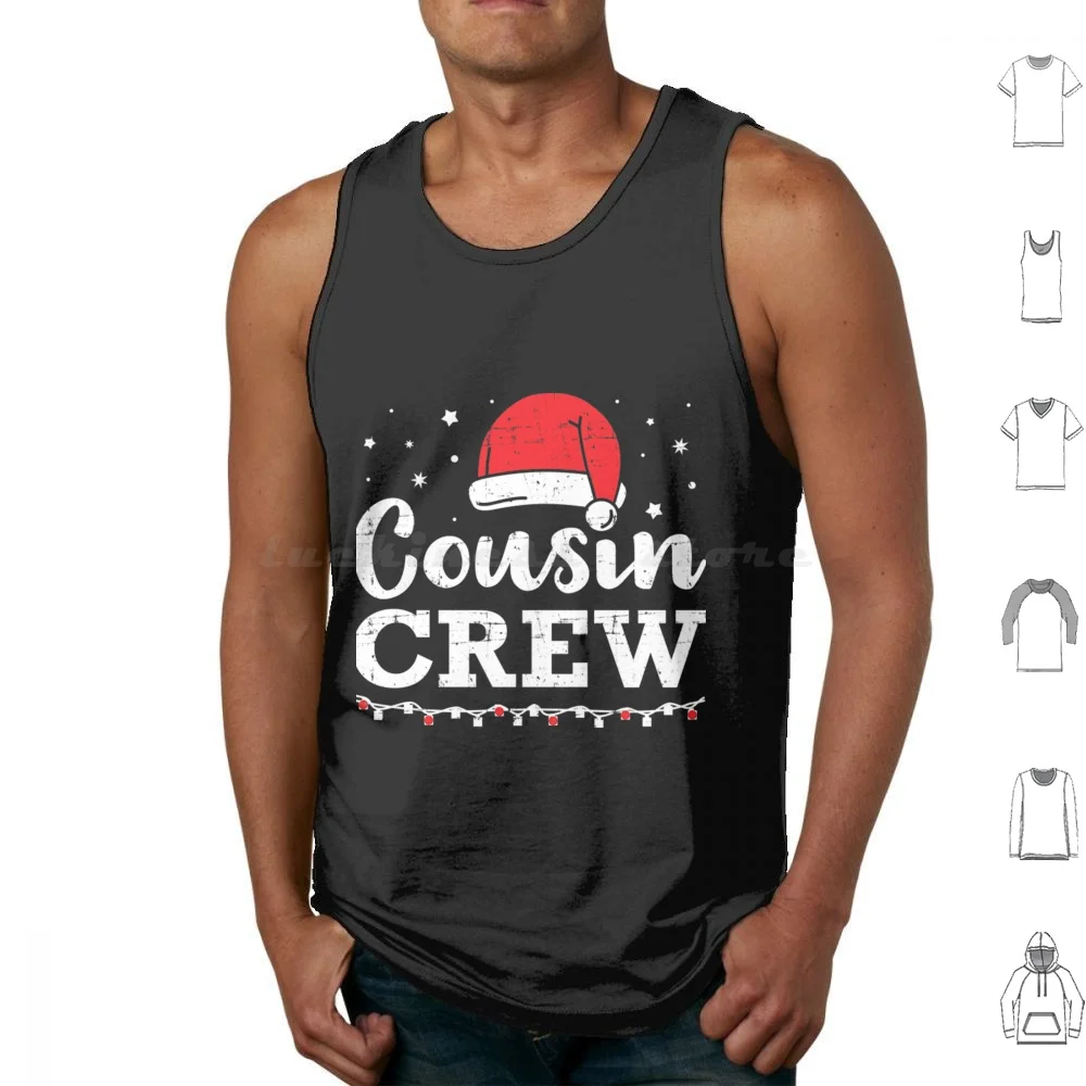 Christmas Cousin Crew T-Shirtchristmas Cousin Crew Tank Tops Vest Sleeveless Christmas Cousin Crew T Shirtchristmas Cousin