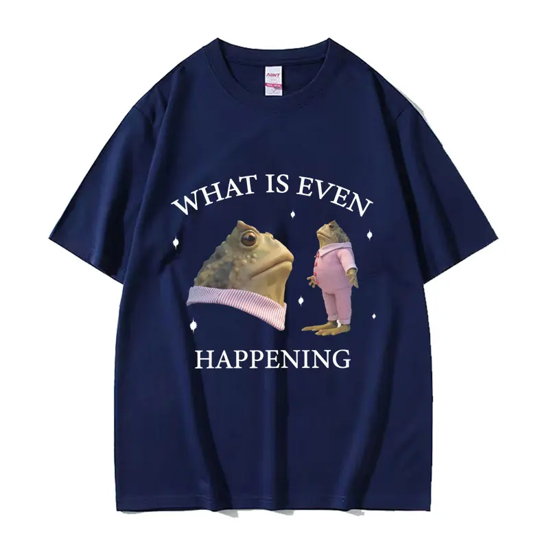 What Is Even Happening Funny Frog Meme T-Shirts Men Women Fashion Casual Short Sleeve T Shirt Cozy Cotton Oversized T-shirt Tops