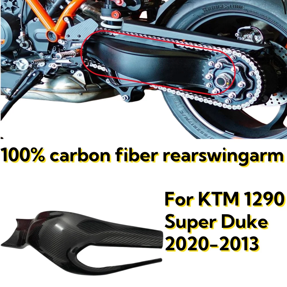 

For KTM 1290 Super Duke R 2014 - 2017 2018 2019 GT 2016 - 2024 100% Carbon Fibre Swingarm Cover Fairing Motorcycle Accessories
