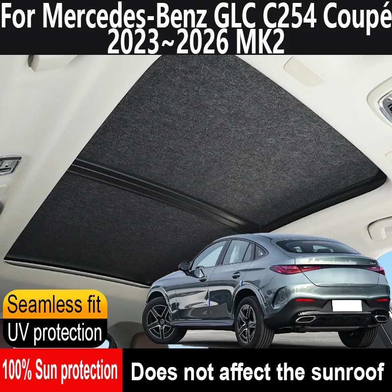 

Автомобильный люк на крыше, изоляционный козырек на крыше для Mercedes-Benz GLC C254 2023 ~ 2026 25, анти-УФ-электростатическая адсорбционная небесная занавеска, солнцезащитный козырек