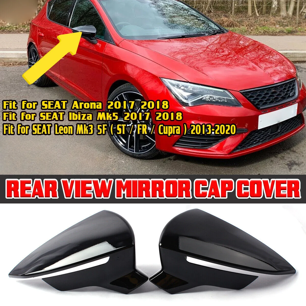 

Для Seat Leon 5F MK3 ST Cupra 2013-2020 Ibiza MK5 Arona 2017-2018 Автомобильное боковое зеркало заднего вида, сменные накладки на зеркала