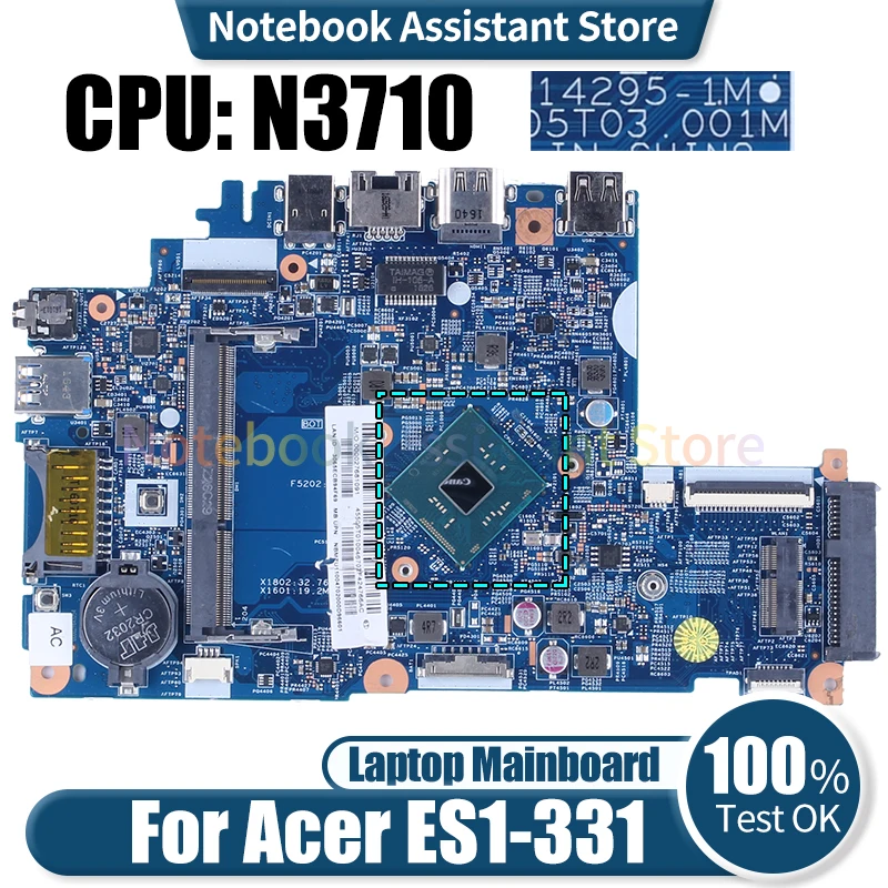 

For ACER ES1-331 Laptop Mainboard 14295-1M NBMZU1100 N3710 Notebook Motherboard