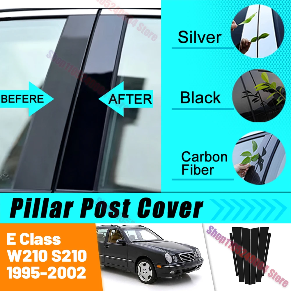 For Mercedes Benz E Class W210 S210 Carbon Fiber Window Door Column Deal B C Pillar Post Cover Trim Sticker 1995-2002 1996 1997