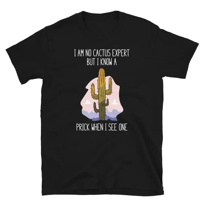 Je ne suis pas expert en cactus, je sais distinguer un crabe d'un épineux, t-shirt unisexe à manches courtes