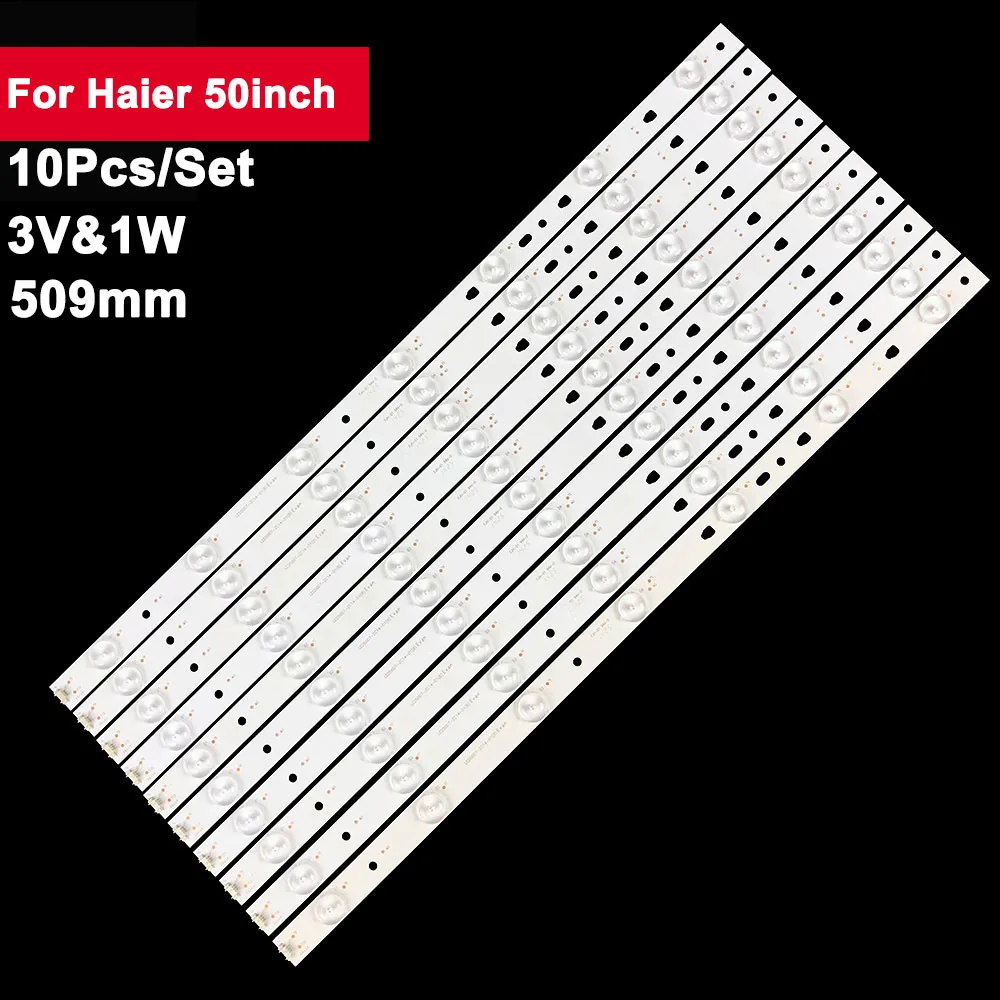 

10Pcs 509mm 3V Led Backlight TV Bar Parts For Haier 50inch LED50D7-ZC14-01(B) 30350007204 LED50A900 LD50U3000 D50MF7000 50S510