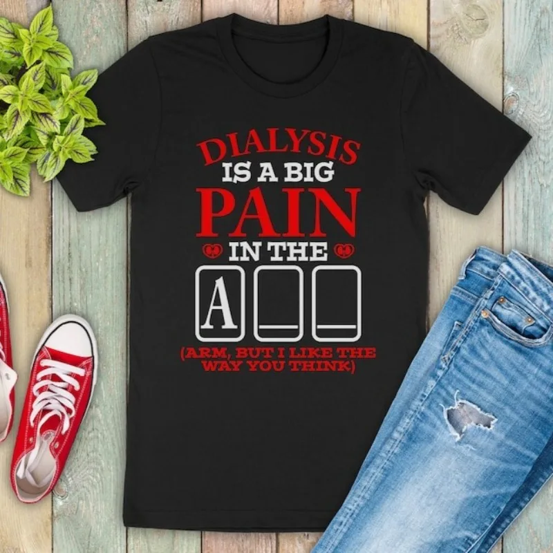Dialysis Is A Big Pain in The (Short-Sleeve Unisex T-Shirt) Funny Gift for Dialysis Patients Techs Nurses Casual Comfortable Tee