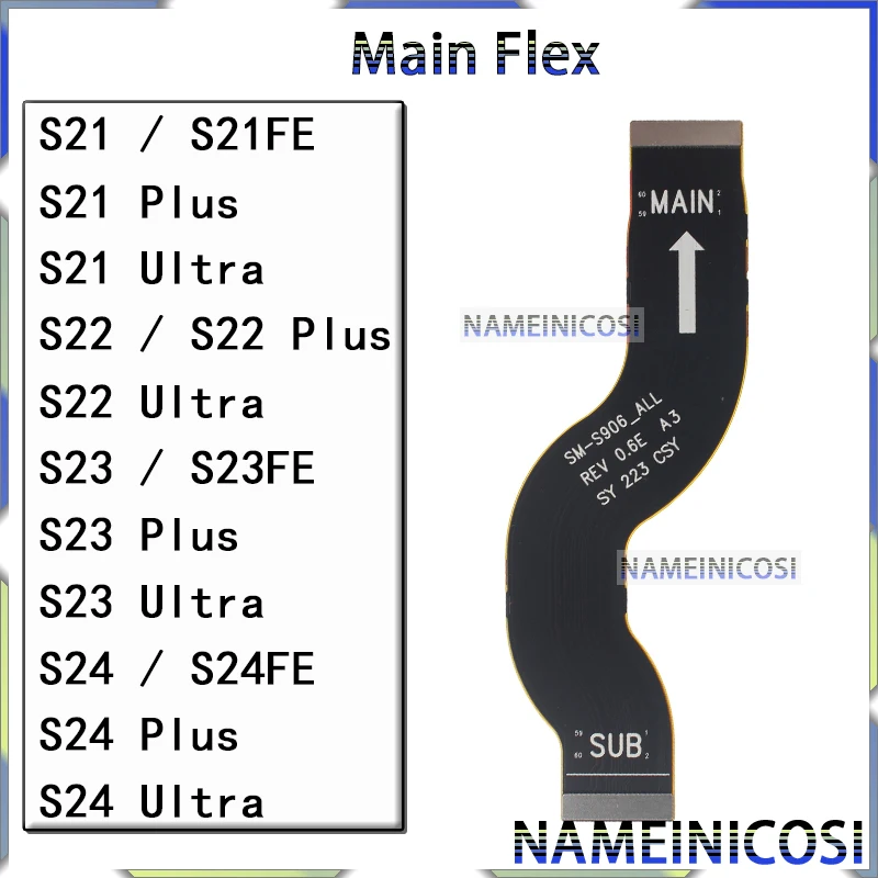 

Motherboard Connector Cable for Samsung Galaxy S23 S24 S21 S22 Fe Plus Ultra G996 G990 S901 S906 S908 S911 S921 Main Board Flex