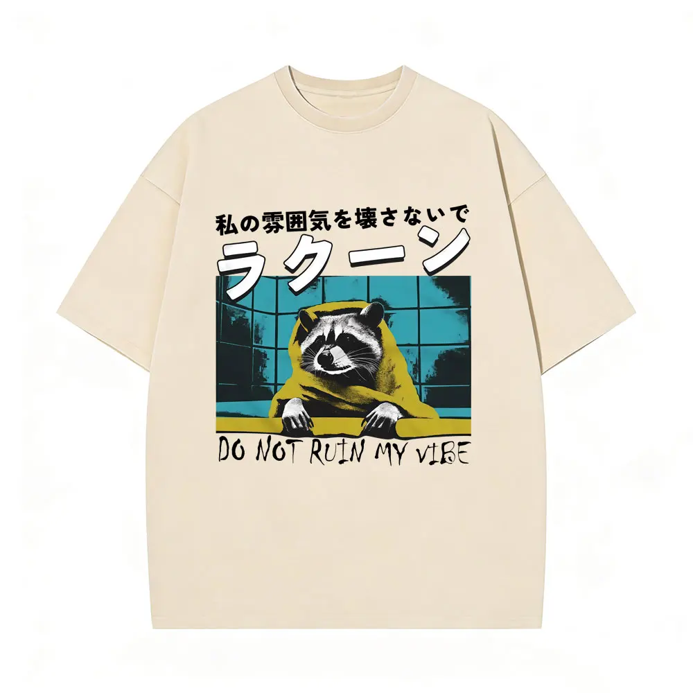 

Do Not Ruin My Vibe T-shirt Funny Japanese Style Raccoon Vintage Washed T Shirts Men Women Clothing Cotton Casual Humor T-shirts