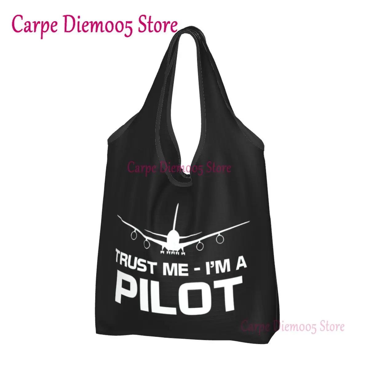 

Trust Me IM A Pilot Groceries Shopping Bag Shopper Tote Shoulder Bag Large Portable Plane Flying Aeroplane Aviation Gift Handbag