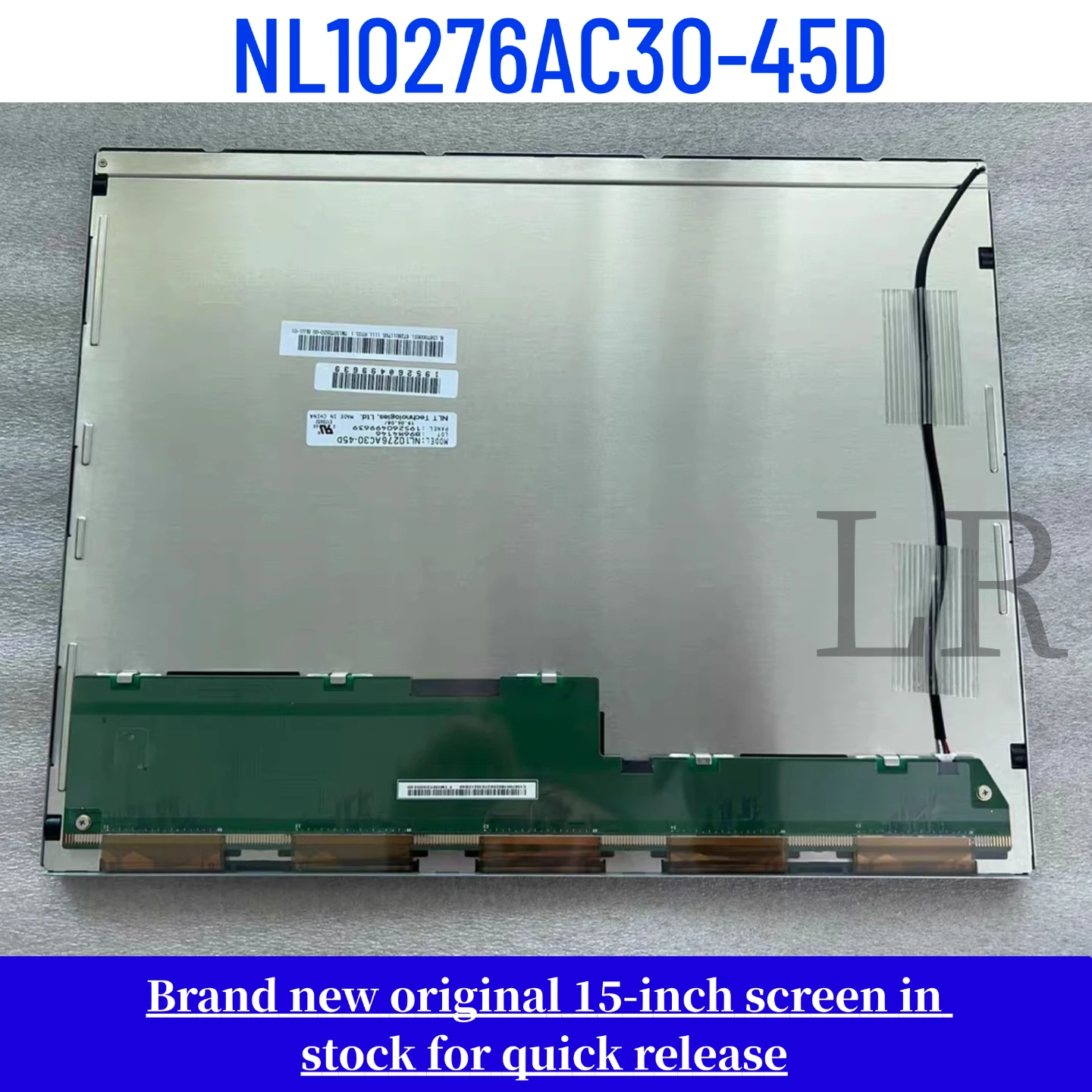 NL10276AC30-45D brand new original 15 inch LCD display screen