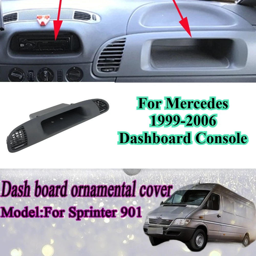 

Для Mercedes Sprinter Van, приборная панель, консоль, приборная панель, ящик для хранения инструментов 9016801607 99-06, запасные аксессуары для интерьера