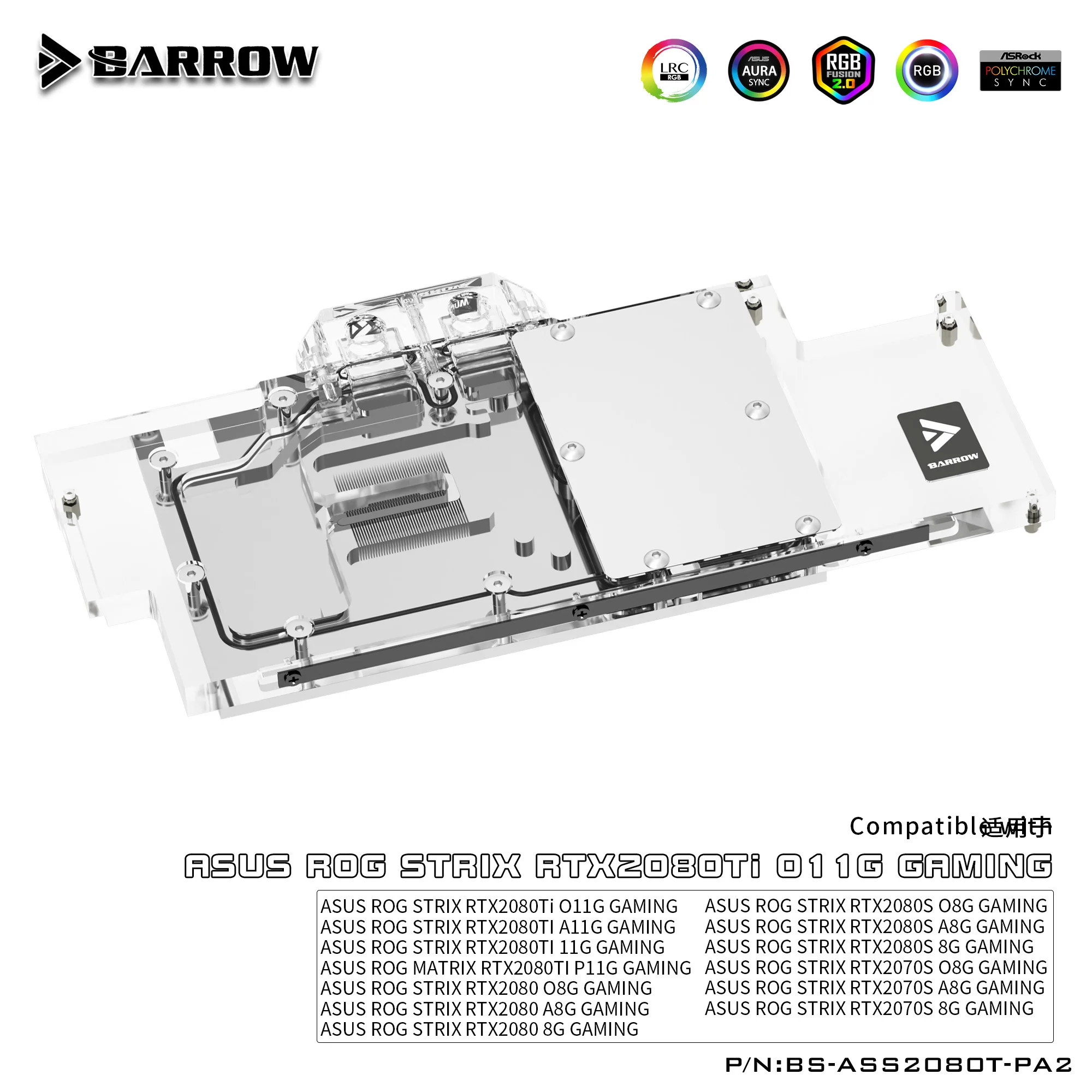 Barrow Water Cooling Block Full Coverage Graphics Card,For ASUS STRIX RTX2080Ti O11G/A11G,RTX2080/2080S/2070S,BS-ASS2080T-PA2