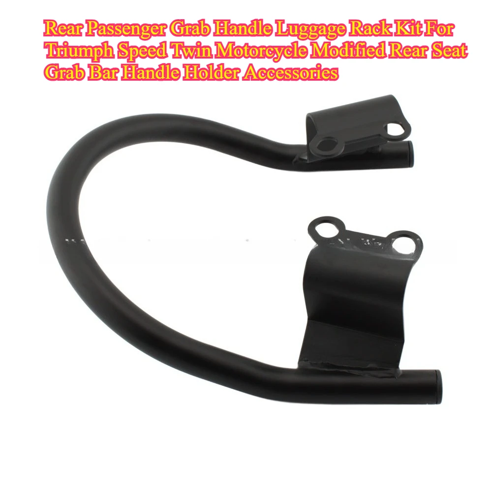 Rear Passenger Grab Handle Luggage Rack Kit For Triumph Speed Twin Motorcycle Modified Rear Seat Grab Bar Handle Holder