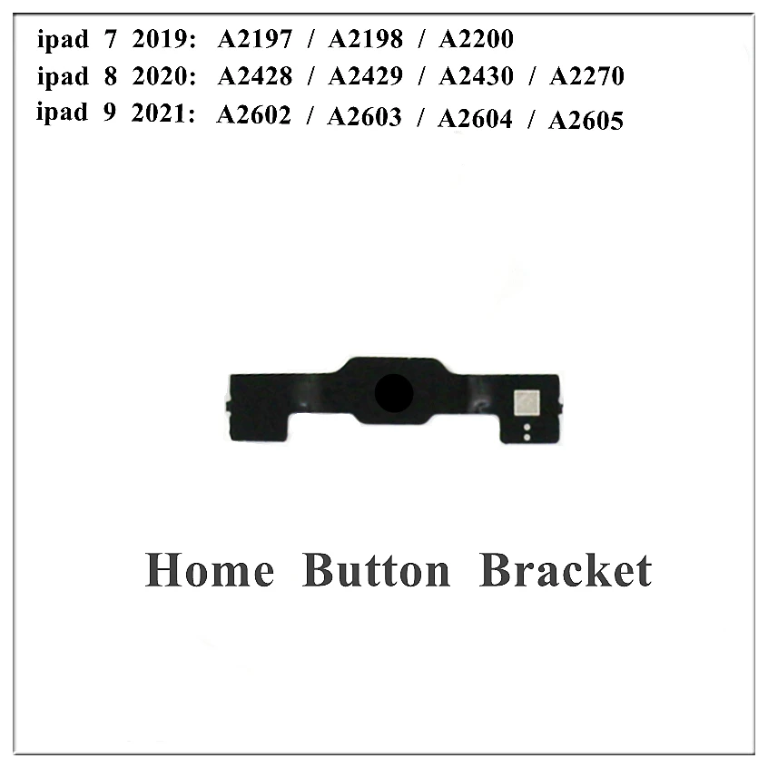 1Pcs Home Button Menu Key Flex Cable Bracket Rubber Gasket Assembly Replacement for iPad 7 2019 8 2020 9 9th 2021 10.2 Inch