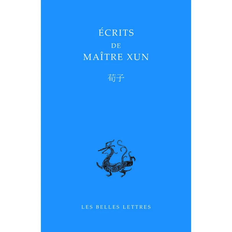 Writings Of Master Xun Xunzi Belles Lettres 9782251100210 Book