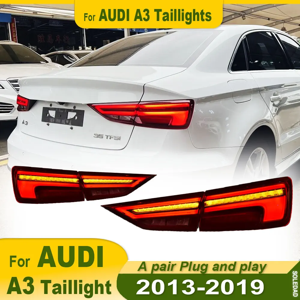 LED Car styling Tail Lights For Audi A3 2013-2019 new style full LED Tail Lamp Dynamic Turn Signal Light Tail Lamp Assembly 2pcs