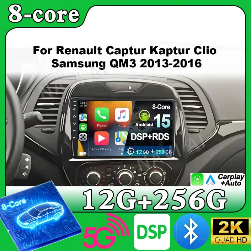 For Renault Kaptur Captur Clio Samsung QM3 2013 2014 2015 2016 Android 15 Car Radio Wireless Carplay multimedia Android Auto 4G