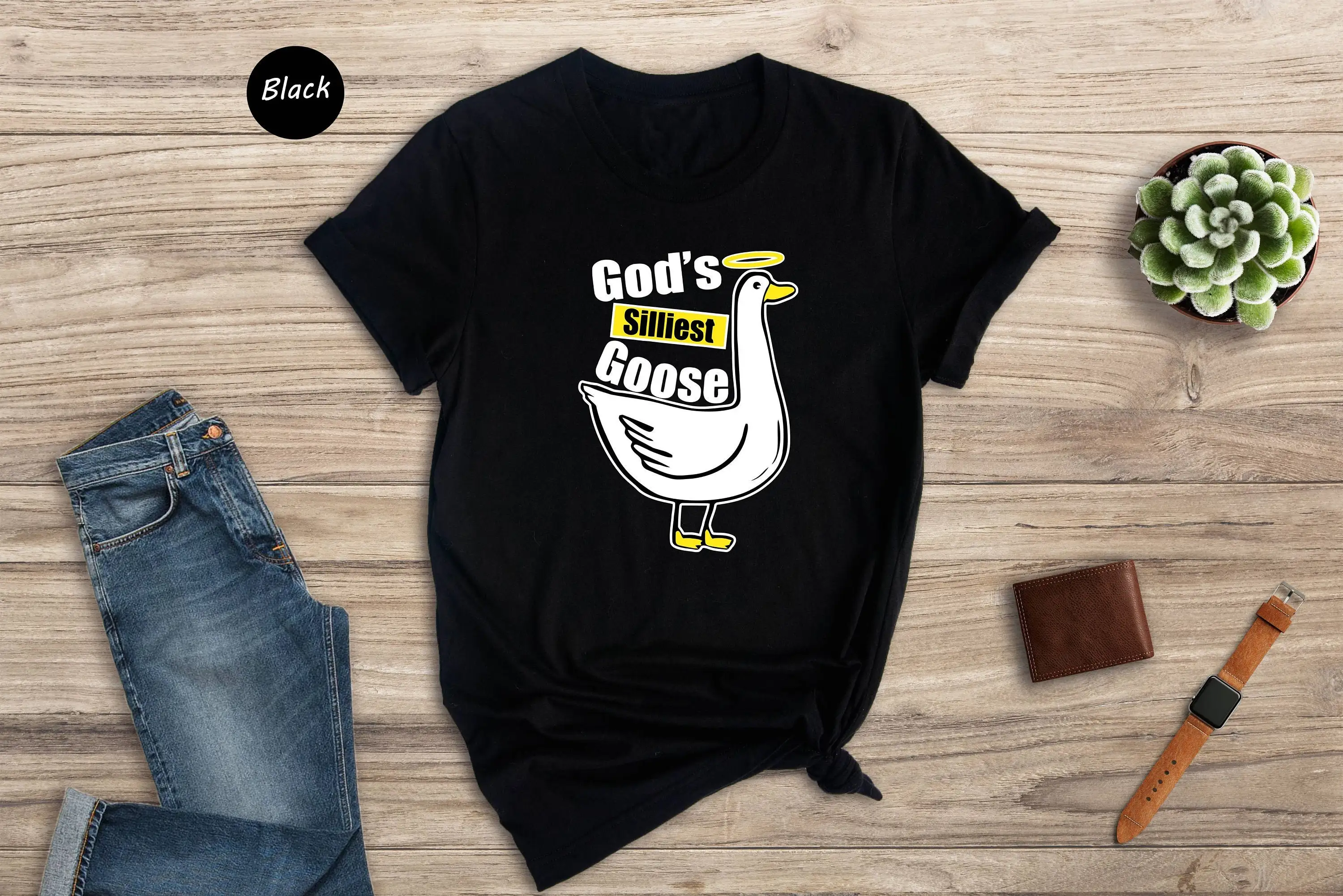 God'S Silliest Goose T Shirt For Lover Owner Silly Funny Bird Sarcastic