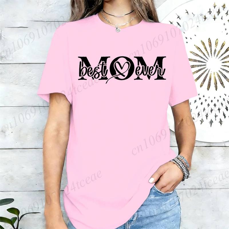 Best Mom Ever Women's T-shirt Casual Short Sleeve Crew Neck Graphic Tee Shirt Fashion Mama Letter Print Tops Mother's Day Gift