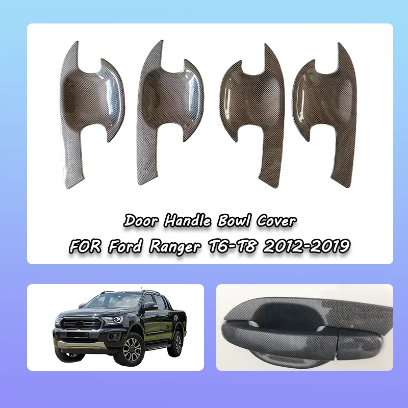 

Auto Door Handle Protector Kit for Ford Ranger T6 T7 T8 2012-2019 Exterior Door Handle Bowl Cover Carbon Color