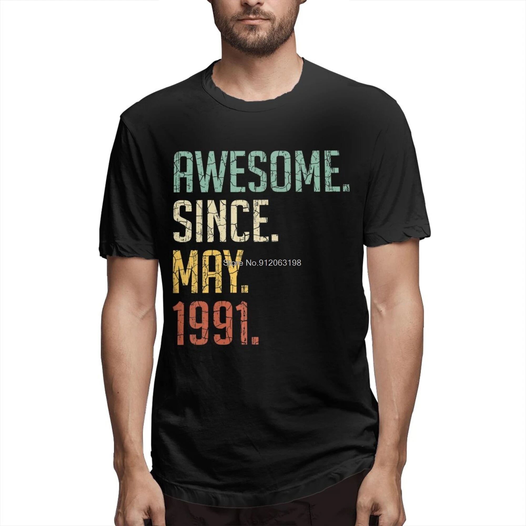 Want Awesome Since May 1991 30th Birthday Gift Vintage May 1991 Print Cotton Shirts Hombre 3 Men Fashion Streetwear Adult TShirt