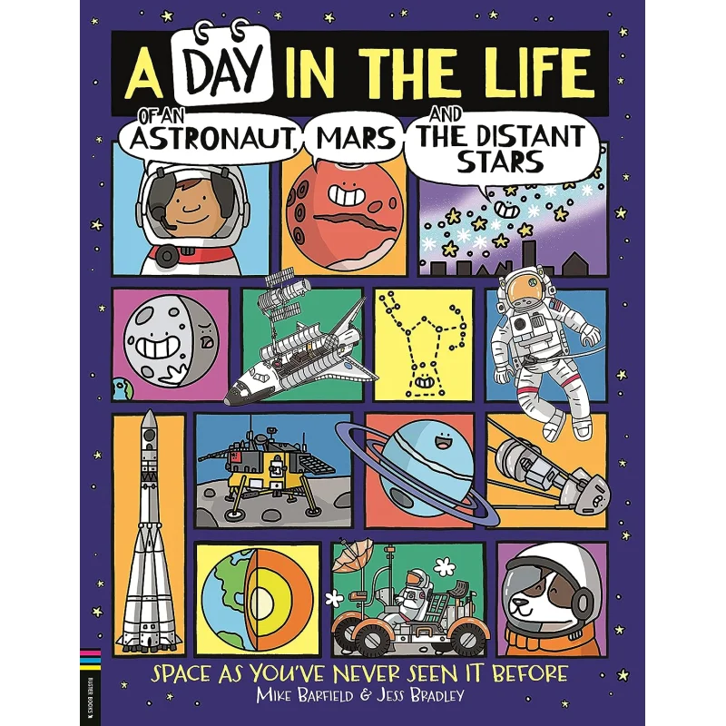 Mike BarfieldUn día en la vida de un astronauta Marte y las estrellas lejanas Mike Barfield Michael OMara Books 9781780557441 Libro